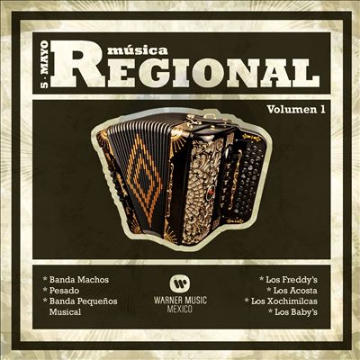 Musica Regional: Cinco De Mayo, Vol. 1
