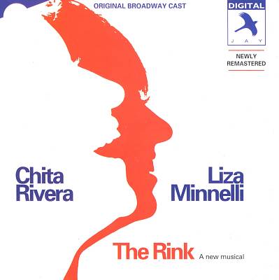 The Rink [Original Broadway Cast]