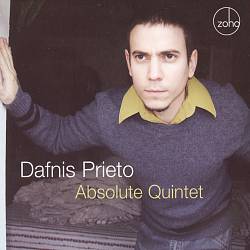 baixar álbum Dafnis Prieto - Absolute Quintet