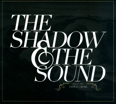 The Shadow & The Sound