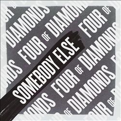 ladda ner album Four Of Diamonds - Somebody Else