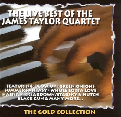 James Taylor Quartet: Live
