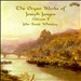 The Organ Works of Joseph Jongen, Volume I