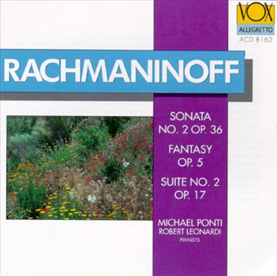 Rachmaninoff: Sonata, Fantasy, Suite