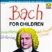 Bach for Children