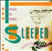 Sleeper: Soundtrack to a Dream