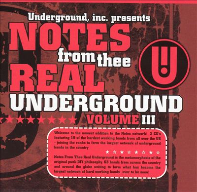 Notes from Thee Real Underground, Vol. 3