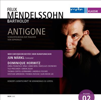 Mendelssohn Bartholdy: Antigone