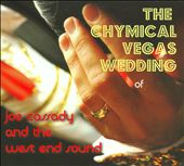 The Chymical Vegas Wedding of Joe Cassady and the West End Sound