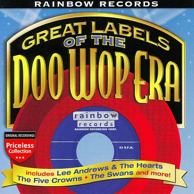 The Doo Wop Era: Rainbow Records