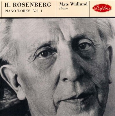 Hilding Rosenberg: Piano Works, Vol. 1