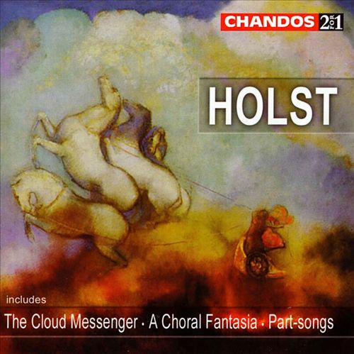 The Cloud Messenger, for chorus & orchestra, Op. 30, H. 111