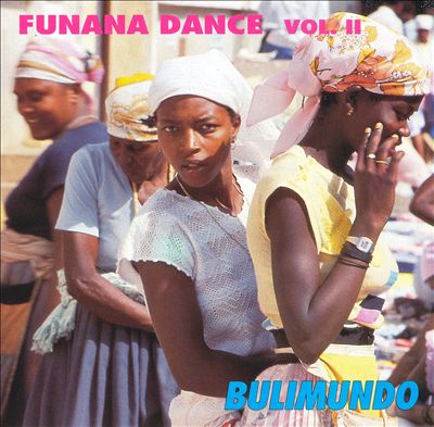 Funana Dance, Vol. 2: Bulimundo