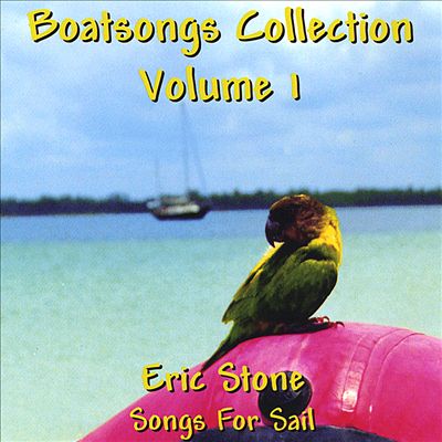 Boatsongs #1/Songs for Sail