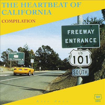 The Heartbeat of California: Compilation