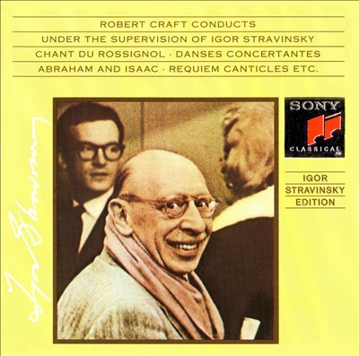 Robert Craft Conducts under the Supervision of Igor Stravinsky