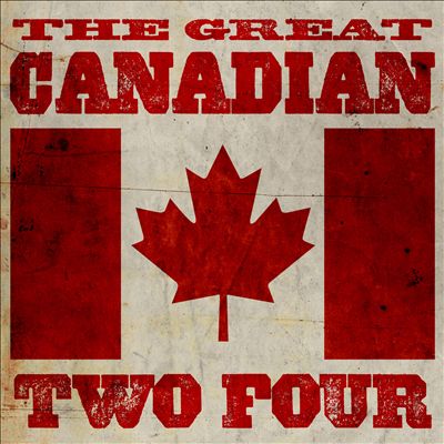 The Great Canadian Two Four