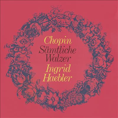 Chopin: Sämtliche Waltzer