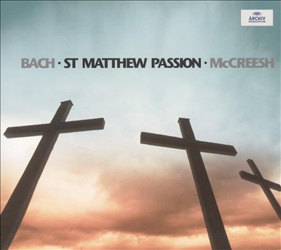 J.S. Bach: St. Matthew Passion