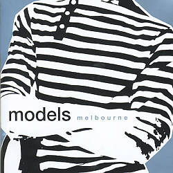 Album herunterladen Models - Melbourne
