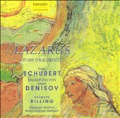 Schubert: Lazarus, D 689 [Fragment]