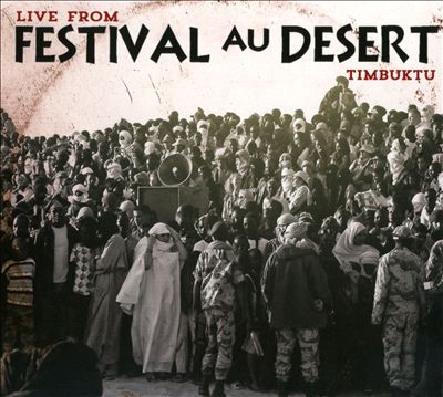Live from Festival Au Desert, Timbuktu 2012
