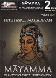 Mayamma Carnatic Classical Kritis on Devi