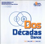 Dos Décadas Dance: 1986-1993