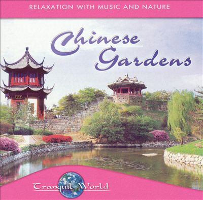 Tranquil World: Chinese Gardens
