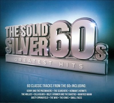 The Solid Silver '60s: Greatest Hits