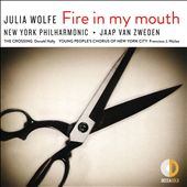 Julia Wolfe: Fire in My…