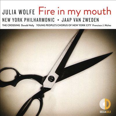 Julia Wolfe: Fire in My Mouth
