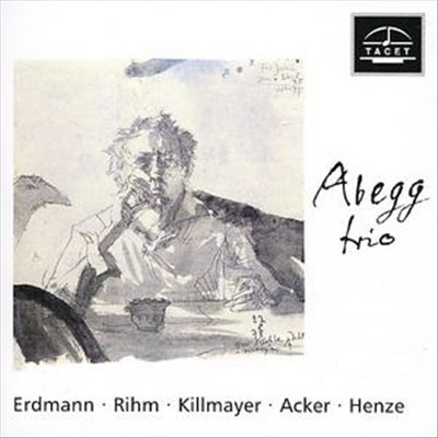 Abegg Trio plays Erdmann, Rihm, Killmayer, Acker, Henze