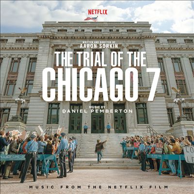 The Trial of the Chicago 7 [Original Motion Picture Soundtrack]