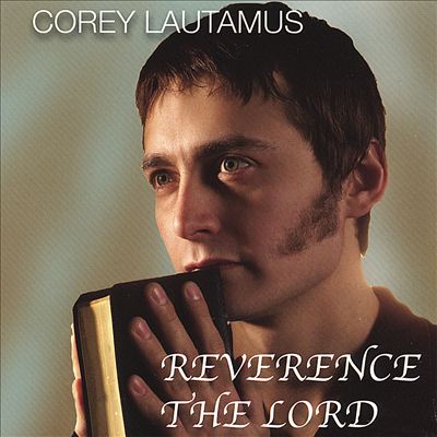Reverence the Lord