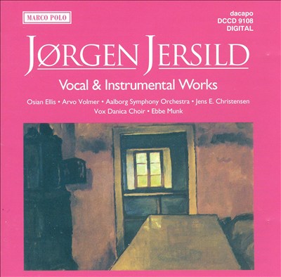 Jørgen Jersild: Vocal & Instrumental Works