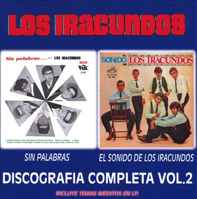 Discografia Completa, Vol. 2: Sin Palabras/El Sonido De Los Iracundos