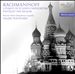 Rachmaninov: Liturgy of St. John Chrysostom; Panteley the Healer