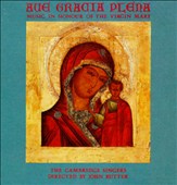 Ave Gracia Plena: Music in Honor of the Virgin Mary
