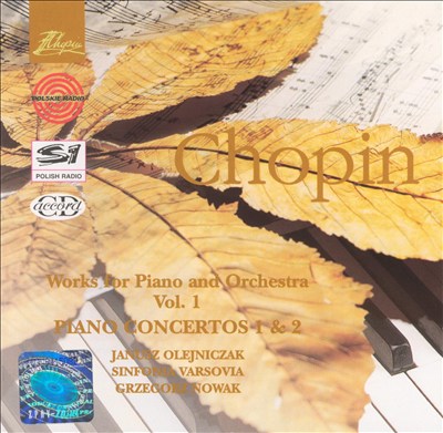 Chopin: Works for Piano & Orchestra, Vol. 1