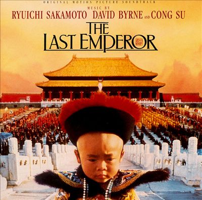 The Last Emperor [Original Motion Picture Soundtrack]
