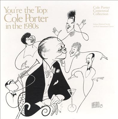 You're the Top: Cole Porter in the 1930's