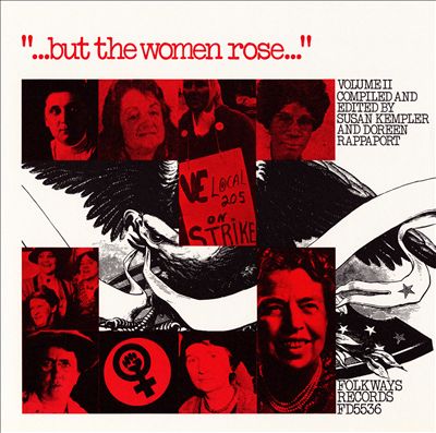 But the Women Rose, Vol. 2: Voices of Women in American History