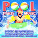 DJ's Choice: Pool Party Music