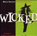 Wicked: Musical Highlights from the Hit Stage Play