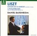 Liszt: Sonata in B minor; 3 Paraphrases