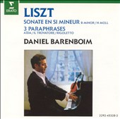 Liszt: Sonata in B minor; 3 Paraphrases