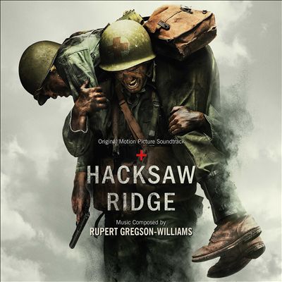 Hacksaw Ridge [Original Motion Picture Soundtrack]