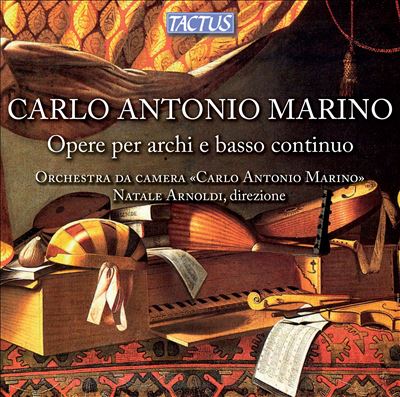 Carlo Antonio Marino: Opere per archi e basso continuo