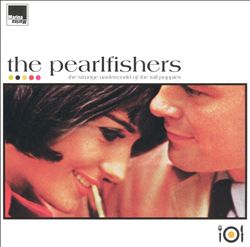 descargar álbum The Pearlfishers - The Strange Underworld Of The Tall Poppies